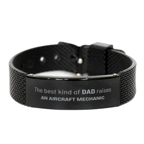 Aircraft Mechanic Dad Gifts, The best kind of DAD, Father's Day Appreciation Birthday Black Shark Mesh Bracelet for Aircraft Mechanic, Dad, Father from Son Daughter