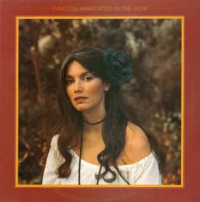 Emmylou Harris - Roses In The Snow - LP